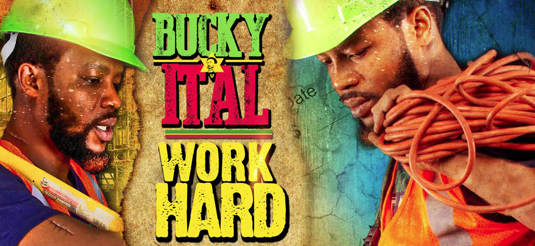Bucky Ital – Work Hard