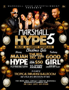 Marshall Gras Ent. presents MarshallHype 5 @ Tropical Paradise Ballroom