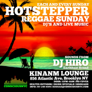 Hotstepper Reggae Sunday @ Kinanm Lounge