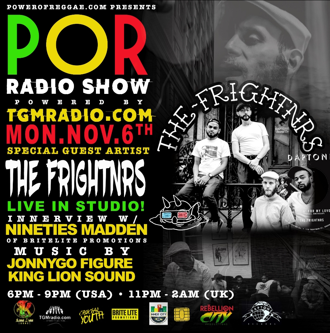 The Frightnrs Innerview on the Power Of Reggae Radio Show