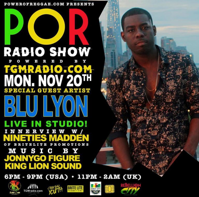 Blu lyon Innerview on the Power of Reggae Radio Show