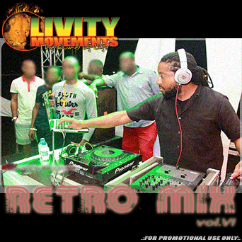 Livity Movements presents Retro Mix Vol. 6