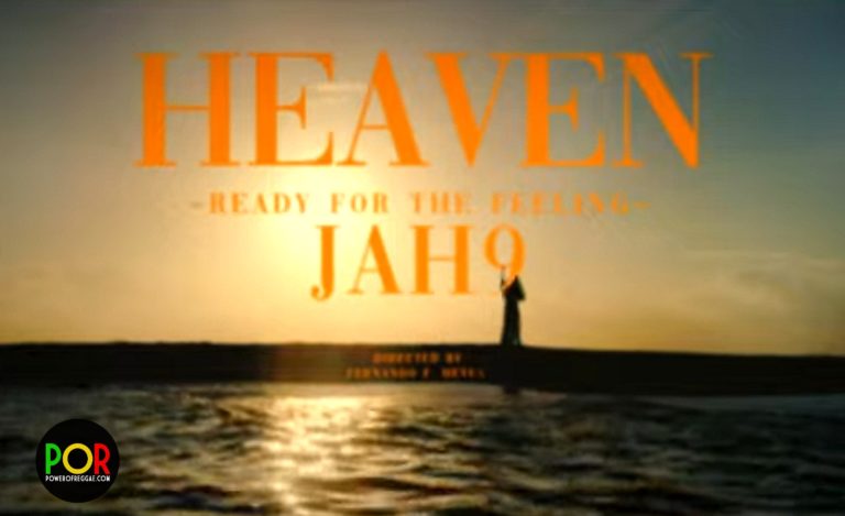 Heaven (Ready Fi Di Feeling)- Jah 9 || Official Video (2019)