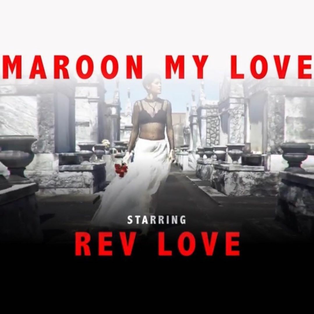 Rev Love: Maroon My Love