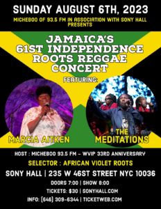 Jamaica's 61st Independence Roots Reggae Concert @ Sony Hall