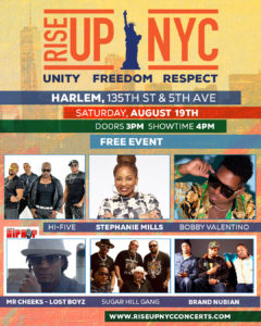 Rise Up NYC Concerts - Stephanie Mills, Brand Nubian, Sugar Hill Gang