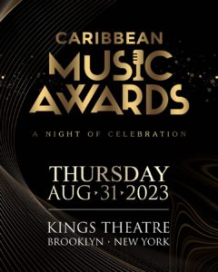 Caribbean Music Awards @ Kings Theatre